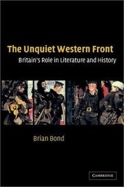 The unquiet Western Front : Britain's role in literature and history /