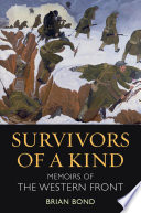 Survivors of a kind : memoirs of the Western Front /