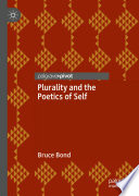 Plurality and the Poetics of Self /