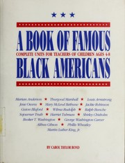 A book of famous black Americans : complete units for teachers of children ages 4-8 /