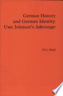 German history and German identity : Uwe Johnson's Jahrestage /