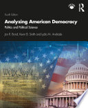 Analyzing American democracy : politics and political science /