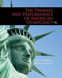 The promise and performance of American democracy.