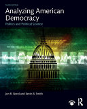 Analyzing American democracy : politics and political science /