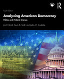 Analyzing American democracy : politics and political science /