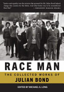 Race man : selected works, 1960-2015 /
