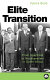Elite transition : from apartheid to neoliberalism in South Africa /