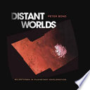 Distant worlds : milestones in planetary exploration /