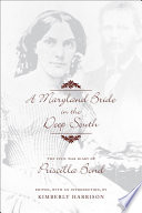 A Maryland bride in the Deep South : the Civil War diary of Priscilla Bond /