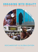 Engaging with reality : documentary and globalization /