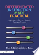 Differentiated instruction made practical : engaging the extremes through classroom routines /