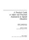 A practical guide to infant and preschool assessment in special education /