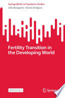 Fertility Transition in the Developing World /