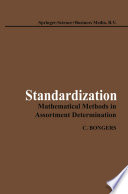 Standardization : mathematical methods in assortment determination /