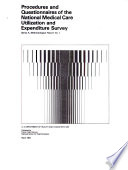 Procedures and questionnaires of the national medical care utilization and expenditure survey /