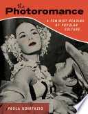 The photoromance : a feminist reading of popular culture /