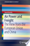 Air Power and Freight  : The View from the European Union and China /