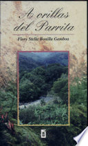 A orillas del Parrita : un siglo de esfuerzo /