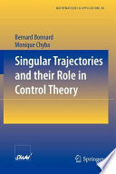 Singular trajectories and their role in control theory /