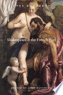 Shakespeare & the French poet /