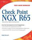 Check Point NGX R65 security administration /