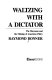 Waltzing with a dictator : the Marcoses and the making of American policy /