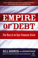 Empire of debt : the rise of an epic financial crisis /