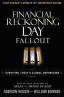 Financial reckoning day fallout : surviving today's global depression /
