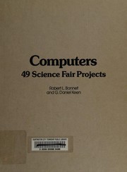 Computers : 49 science fair projects /