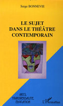 Le sujet dans le théâtre contemporain /