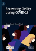 Recovering civility during COVID-19 /