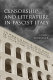Censorship and literature in fascist Italy /