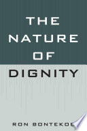 The nature of dignity /