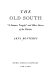 The Old South ; "A summer tragedy" and other stories of the thirties.