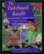 The pasteboard bandit /
