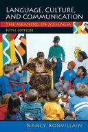 Language, culture, and communication : the meaning of messages /