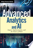 Advanced analytics and AI : impact, implementation, and the future of work /