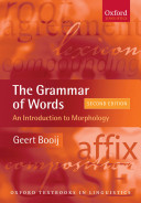 The grammar of words : an introduction to linguistic morphology /