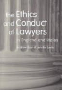 The ethics and conduct of lawyers in England and Wales /