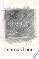 In praise of copying /