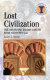 Lost civilization : the contested Islamic past in Spain and Portugal /