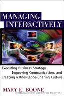Managing interactively : executing business strategy, improving communication, and creating a knowledge-sharing culture /