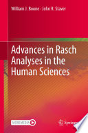 Advances in Rasch Analyses in the Human Sciences /