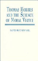 Thomas Hobbes and the science of moral virtue /