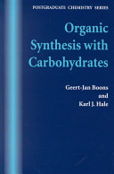 Organic synthesis with carbohydrates /