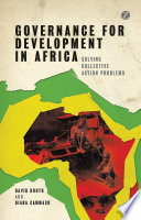 Governance for development in Africa : solving collective action problems /