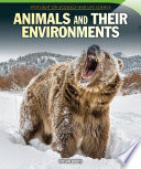 Animals and their environments /