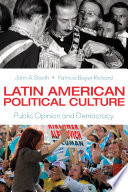 Latin American political culture : public opinion and democracy /