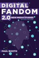 Digital fandom 2.0 : new media studies /