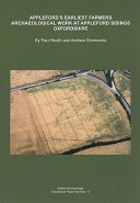 Appleford's earliest farmers : Archaeological work at Appleford Sidings, Oxfordshire /